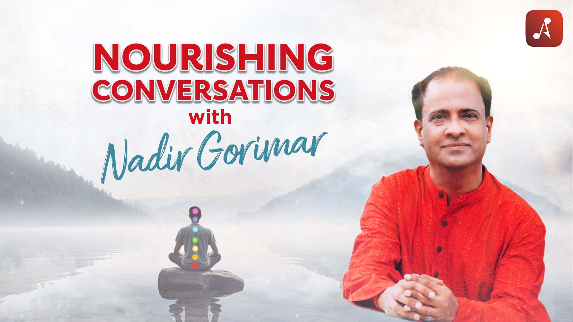 Nourishing Conversations with Nadir Gorimar 1920X1080